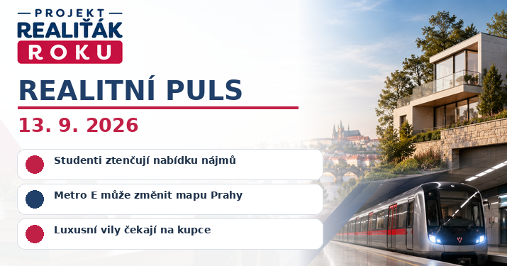 Realitní puls 13. 9. 2026: Studenti ztenčují nabídku nájmů, mladí chtějí bydlet samostatně a Praha plánuje metro E
