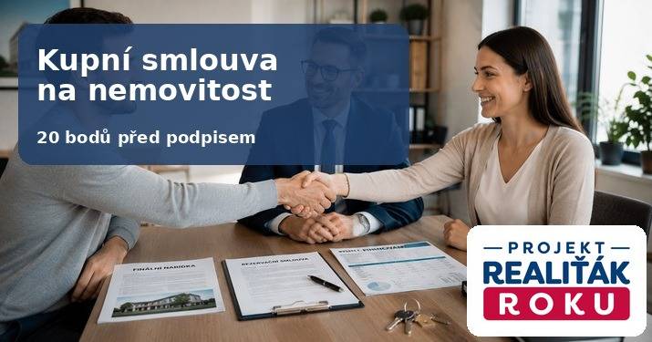 Kupní smlouva na nemovitost: 20 bodů, které zkontrolovat před podpisem