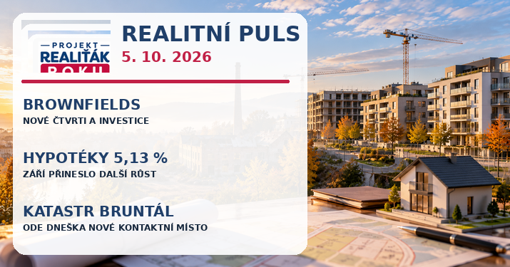 Realitní puls 5. 10. 2026: Brownfieldy mění česká města, hypotéky jsou na 5,13 % a katastr má změnu