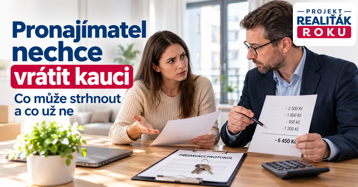 Pronajímatel nám nechce vrátit kauci. Může si strhnout malování, úklid i běžné opotřebení bytu?