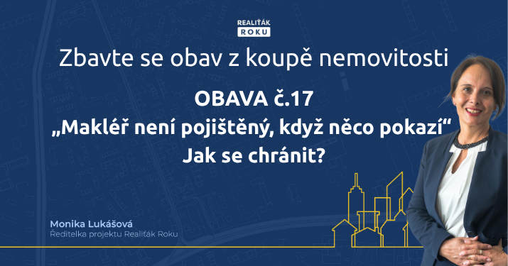 „Makléř není pojištěný, když něco pokazí“ – Jak se chránit?