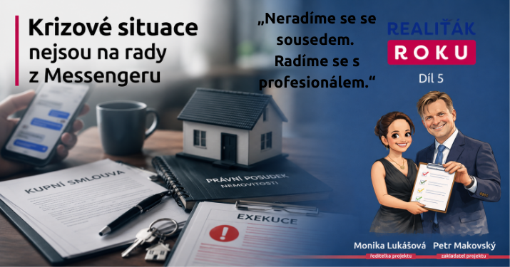 Díl 5: Rozvod, dědictví, exekuce nebo skryté vady? Krizové realitní situace nejsou na rady z Messengeru