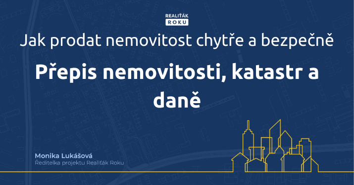 Přepis nemovitosti, katastr a daně