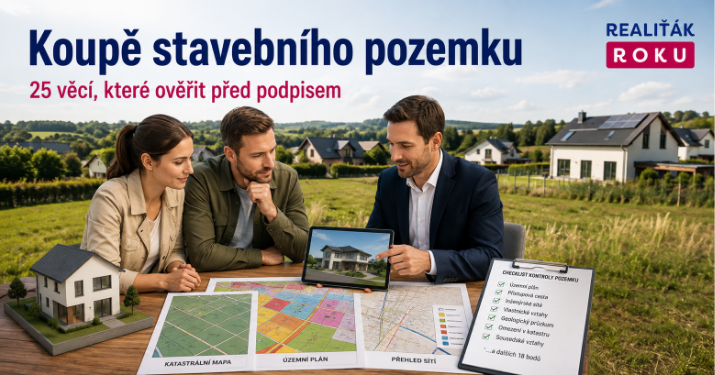 Koupě stavebního pozemku: 25 věcí, které ověřit, abyste nekoupili drahou louku