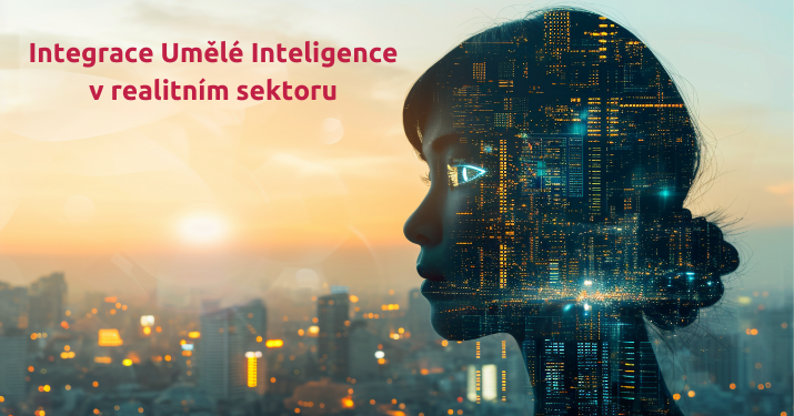 Integrace Umělé Inteligence v realitním sektoru