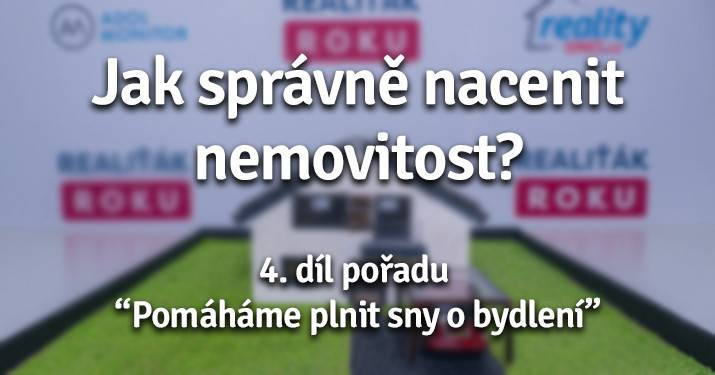 Pomáháme plnit sny o bydlení - 4. díl