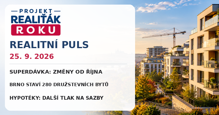 Realitní puls 25. 9. 2026: Superdávka od října mění podporu bydlení, Brno staví 280 družstevních bytů a hypotéky čelí dalšímu tlaku