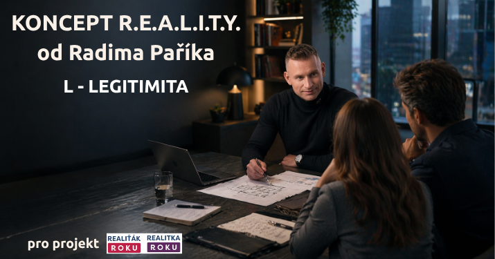 Koncept R.E.A.L.I.T.Y. od Radima Paříka: Díl 4 - L jako LEGITIMITA