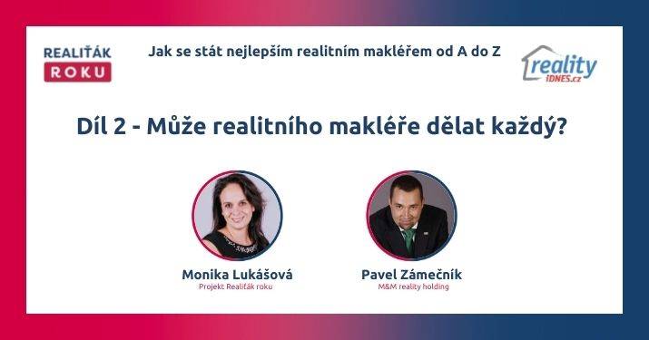Jaký by měl být realitní makléř dle Pavla Zámečníka z M&M Reality?