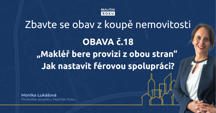 „Makléř bere provizi z obou stran“ – Jak nastavit férovou spolupráci?