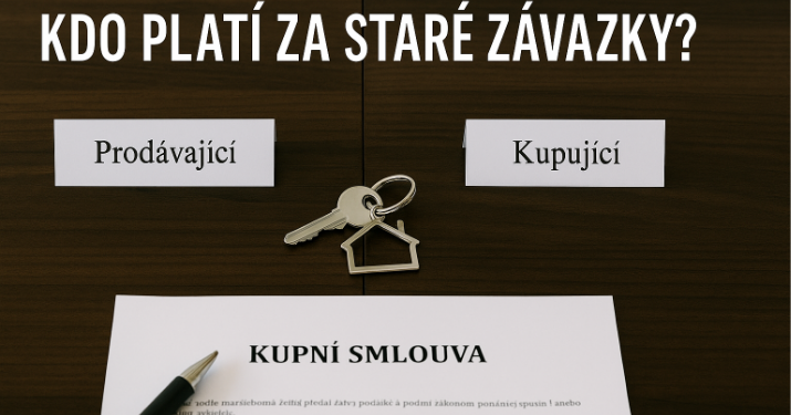 Kdo platí za staré závazky při převodu bytu? Klíčové právní zásady, na které nesmí zapomenout žádný prodávající ani kupující