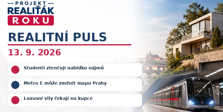 Realitní puls 13. 9. 2026: Studenti ztenčují nabídku nájmů, mladí chtějí bydlet samostatně a Praha plánuje metro E