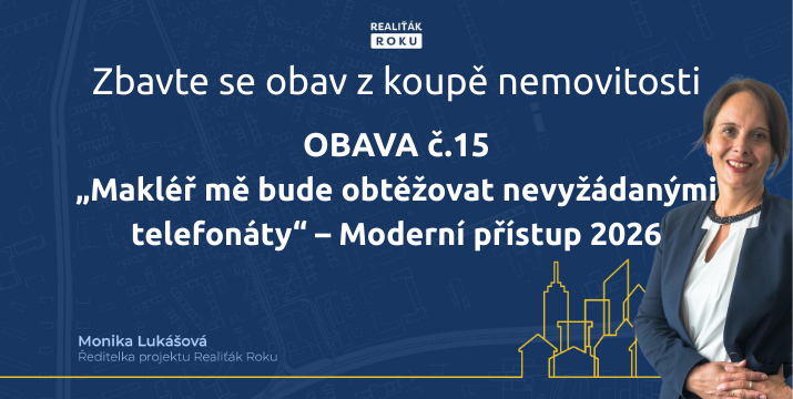 „Makléř mě bude obtěžovat nevyžádanými telefonáty“ – Moderní přístup 2026