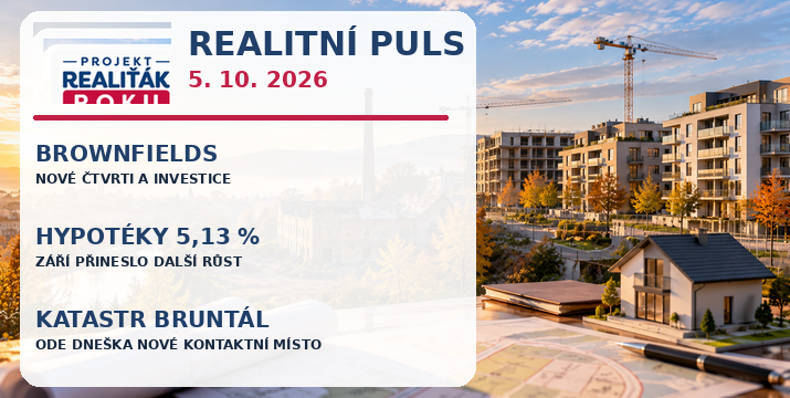 Realitní puls 5. 10. 2026: Brownfieldy mění česká města, hypotéky jsou na 5,13 % a katastr má změnu