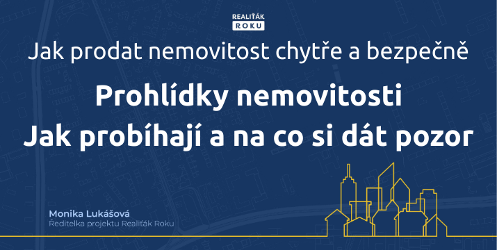 Prohlídky nemovitosti – jak probíhají a na co si dát pozor