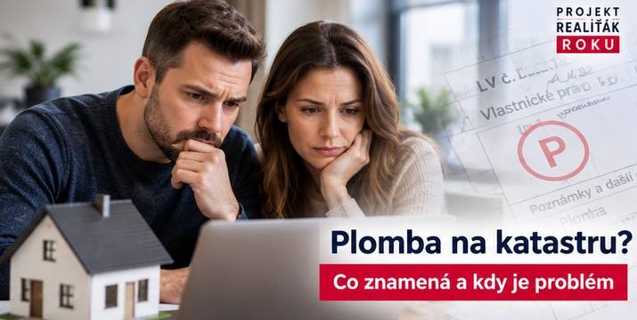Plomba na katastru nemovitostí: co znamená, jak zjistit důvod a kdy zastavit koupi