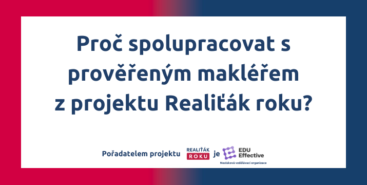 Proč spolupracovat s makléřem z projektu Realiťák roku?