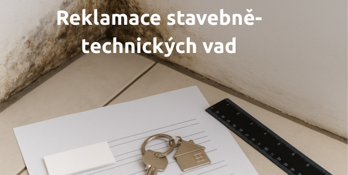 Reklamace stavebně-technických vad po koupi nemovitosti: Jak postupovat, na co si dát pozor a jakou roli hraje realitní makléř