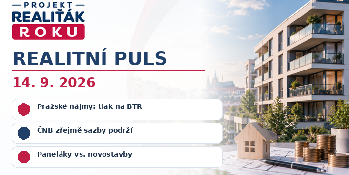 Realitní puls 14. 9. 2026: Nájemní projekty v Praze zůstávají plné, ČNB zřejmě sazby podrží a paneláky znovu konkurují novostavbám