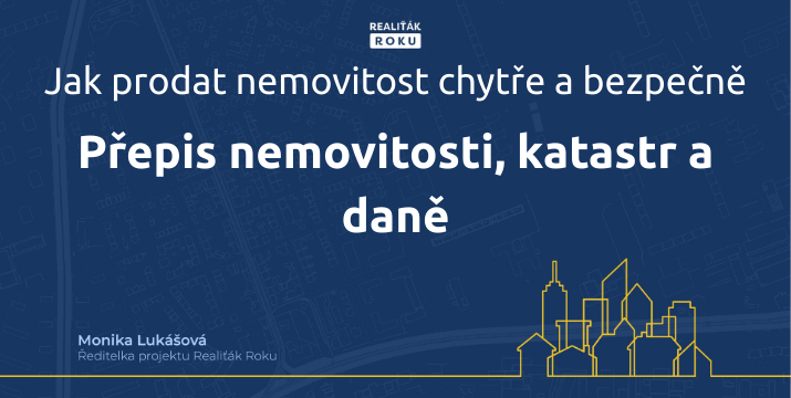 Přepis nemovitosti, katastr a daně