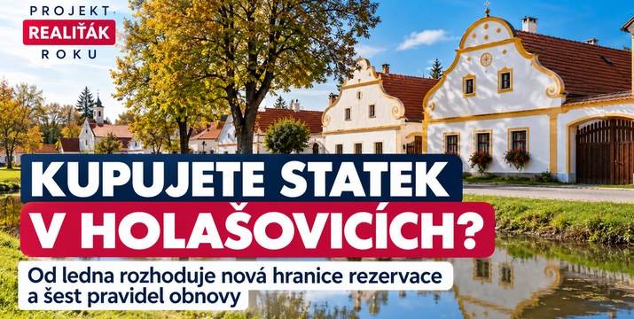 Kupujete statek v Holašovicích? Od ledna rozhoduje nová hranice rezervace a šest pravidel obnovy