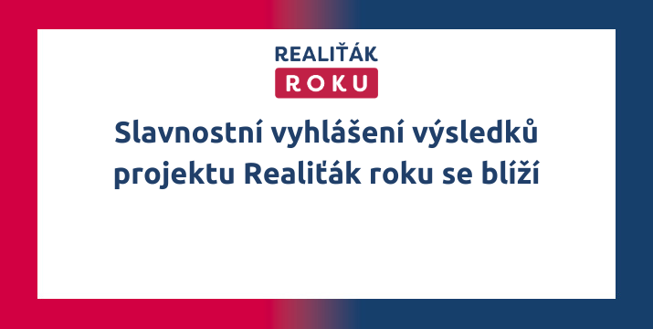 Vyhlášení výsledků projektu Realiťák roku 2025 proběhne ve Sněmovně. Standardní místa jsou vyprodaná