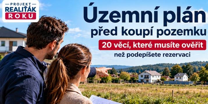 Územní plán před koupí pozemku: 20 věcí, které musíte ověřit, než podepíšete rezervaci