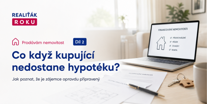 Co když kupující nedostane hypotéku? Jak poznat, že je opravdu připravený