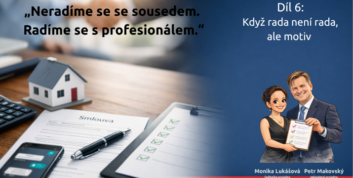 Díl 6: Když rada není rada, ale motiv – a jak se nenechat nenápadně připravit o peníze - Proč je „doporučení od souseda“ často střet zájmů