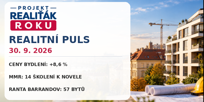 Realitní puls 30. 9. 2026: Ceny bydlení rostou o 8,6 %, MMR připravuje úřady na stavební novelu a na Barrandově přibylo 57 bytů