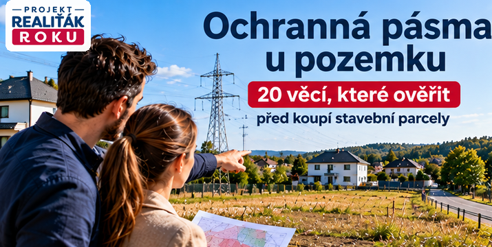 Ochranná pásma u pozemku: 20 věcí, které ověřit před koupí stavební parcely