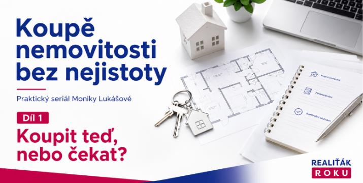Koupit nemovitost teď, nebo čekat? První krok k bezpečné koupi je znát svůj limit