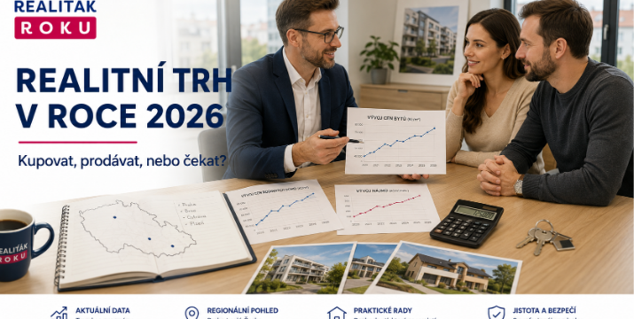 Realitní trh v roce 2026: vyplatí se kupovat, prodávat, nebo ještě čekat?