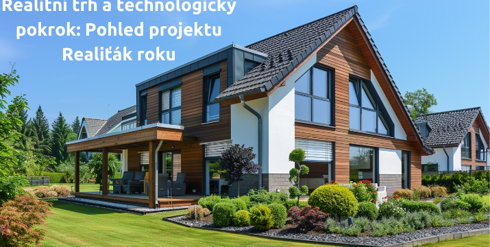 Realitní trh a technologický pokrok: Pohled projektu Realiťák roku