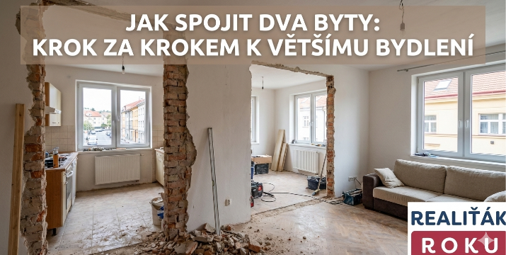 Jak spojit dva byty do jednoho: krok za krokem k většímu a komfortnějšímu bydlení