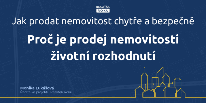 Proč je prodej nemovitosti životní rozhodnutí