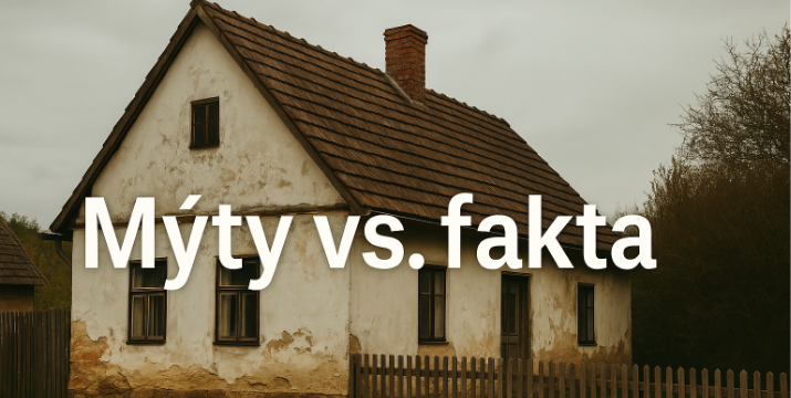 Nejčastější mýty o dotaci „Oprav dům po babičce“: Odborníci uvádějí fakta