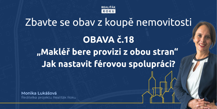 „Makléř bere provizi z obou stran“ – Jak nastavit férovou spolupráci?