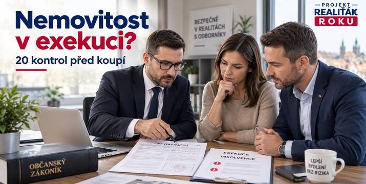 Koupě nemovitosti v exekuci nebo insolvenci: 20 věcí, které musíte ověřit před podpisem