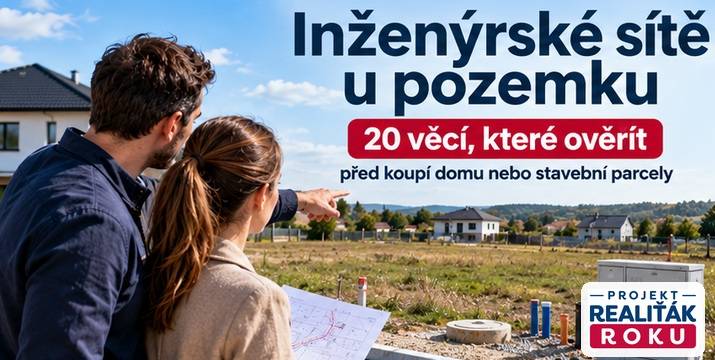 Inženýrské sítě u pozemku: 20 věcí, které ověřit před koupí domu nebo stavební parcely