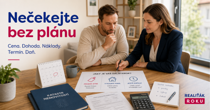 Spoluvlastn&iacute;k s realitn&iacute; makl&eacute;řkou připravuje pl&aacute;n, zda pod&iacute;l prodat nyn&iacute;, vyplatit nebo je&scaron;tě počkat.