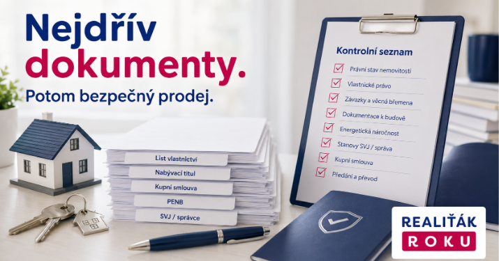 Dokumenty potřebné při prodeji nemovitosti včetně listu vlastnictví, nabývacího titulu a PENB.