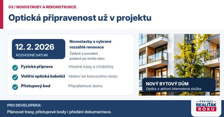 Novostavby a rozs&aacute;hl&eacute; rekonstrukce &ndash; př&iacute;prava infrastruktury a vnitřn&iacute;ch optick&yacute;ch rozvodů