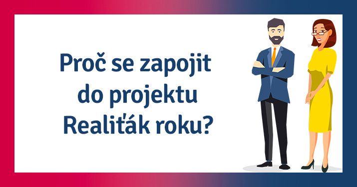 Víte, proč se zapojit do projektu Realiťák roku?