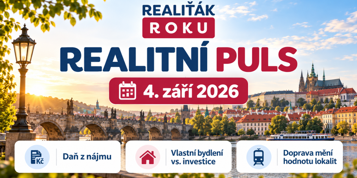 Realitní puls 4. 9. 2026: Daň z nájmu, vlastní bydlení versus investice a doprava, která mění hodnotu lokalit